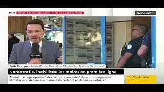 Boris Ravignon #franceinfo sur le narcotrafic et les incivilit&eacute;s - Congr&egrave;s des maires - 18/11/2025