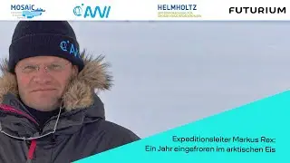 Expeditionsleiter Markus Rex: Ein Jahr eingefroren im arktischen Eis