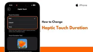How to Change Haptic Touch Duration on iPhone | Touch Sensitivity Settings