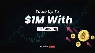 Scale Up To $1M With E8 Funding