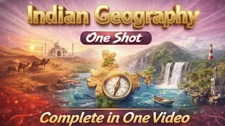 Indian Geography। भारतीय भूगोल। One Shot। आसान भाषा में समझें। Free pdf। Complete in One Video ।