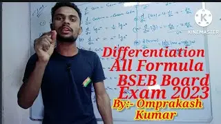 Differentiation all formula for class 12th BSEB Exam 2023 & CBSE Exam अवकलन का पूरा फॉर्मूला