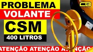 Betoneira CSM 400 Litros - Problemas em Volante