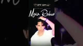 Main Raho ~ Song ~ Sammar Jafri ~ Parwarish ~ Ary Digital #song #music #mainraho #arydigital #samarj