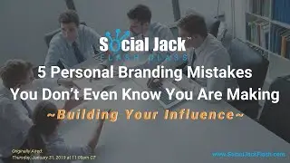 Flash Class: 5 Personal Branding Mistakes You Don&rsquo;t Even Know You Are Making