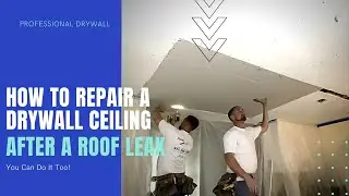 How To Repair Drywall Ceiling After A Roof Leak!