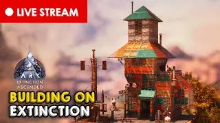 🔴 LIVE NOW: Building Epic Bases on Extinction! | ARK Survival Ascended DLC