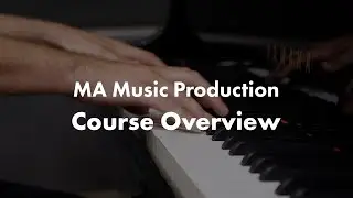 MA Music Production - Course Overview