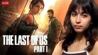 Surviving the Apocalypse (Barely) | The Last Of Us Part 1 LIVE !twitch