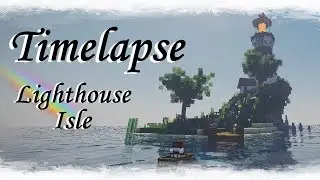 Minecraft Timelapse | Lighthouse Isle