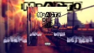 Conspicuo ft Southern - Impacto del Sur[Official Audio]