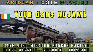 Abidjan Côte d’Ivoire 🇨🇮 | Balade à ADJAMÉ – Gare Nord, Mirador, Marché Habitat (Nov 2025)