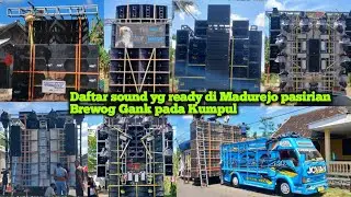 Brewog Gank Kumpul disini | deretan sound yg ready di madurejo pasirian 