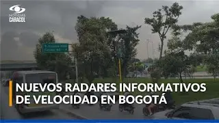 Bogotá instala 11 radares informativos de velocidad en vías principales de la ciudad