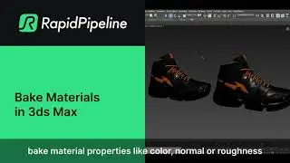 Bake and Optimize Materials in One Click: RapidPipeline for 3ds Max Tutorial