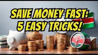 5 Tricks to Save Money FAST in Kenya | Proven Hacks to Cut Costs & Keep More Cash!