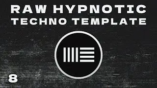 Raw Hypnotic Techno Template - Ableton Live 11 - native plugins only