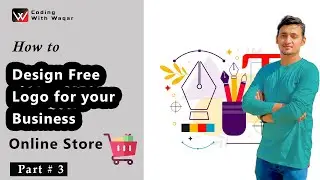 How to Design a free Logo | How To Create An eCommerce Website With WordPress