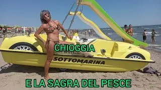 Sottomarina, Chioggia e la sagra del 🐟