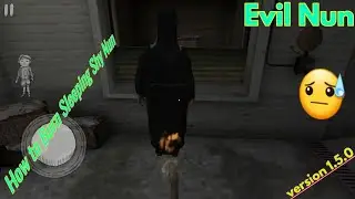 How to Burn Shy Nun with the Torch ( Evil Nun 1.5.0 Update )