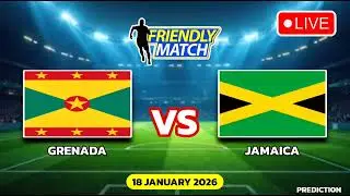 Grenada VS Jamaica | Friendly International Football Match Prediction 
