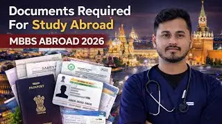 Documents Required For Study MBBS in ABROAD 2026 | DEWANSHU VLOGS #mbbsabroad #studyabroad 