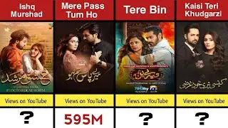 Most Viewed Pakistani Dramas on YouTube