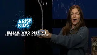 &lsquo;God is Victorious, So We Are Unashamed' | Elijah, Who Dis?! | Arise Kids