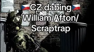 Fnaf Pizzeria Simulator CZ dabing William Afton/Scraptrap
