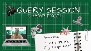 277th Excel Query Session