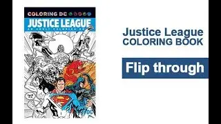 Justice League Coloring Book Flip Through Jim Lee Art +