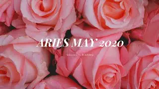 Aries MAY 2020 ~ THEY WILL RECONNECT,  BUT BE CAREFUL STILL HIDING SOMETHING.