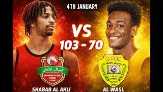 DUBAI DERBY: SHABAB AL AHLI (103) VS AL WASL (70) | FULL GAME HIGHLIGHTS