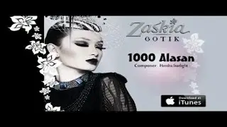 Zaskia Gotik - Seribu Alasan - [Official Music Video]