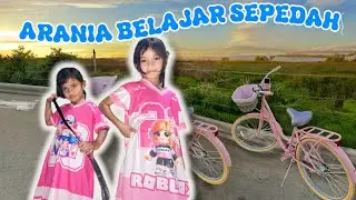 WOW!!!ARANIA BELAJAR SEPEDAH.