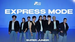 [DANCE COVER] @SUPERJUNIOR  'Express Mode' Dance Cover by 7:TEENage | Project by @GaQuayDance