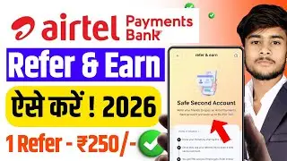 Airtel Payment Bank Refer And Earn | Airtel Thanks Refer And Earn | Airtel Payment Bank Referral 