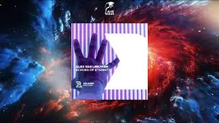 Alex van Leeuwen - Echoes Of Eternity (Extended Mix) [ABLAZING RECORDS]