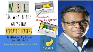 10. Wordle Game : Understanding the problem with repeated letters in the guessed word in Wordle