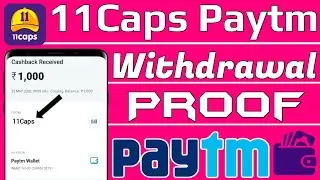 11Caps withdrawal proof | Paytm withdraw fantasy app | 100% bonus use