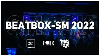 Beatbox-SM 2022 & Kut it Up! & Spike 🇸🇪🎤