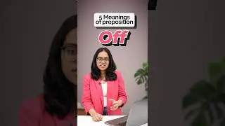 5 Different Meanings Of The Preposition 'OFF' | Daily Use English Words & Phrases With Ananya