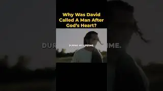 Find Out the Surprising Reason David Was Called 