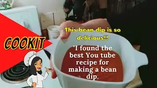 I Found the Best Easy to make Bean Dip | Cook it at home | New Cooking Show