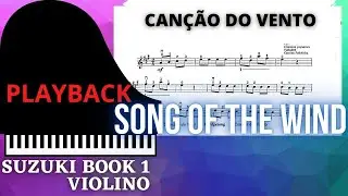 SONG OF THE WIND 50 bpm ACOMPANHAMENTO Canção do Vento Método Suzuki Violino Piano Accompaniment