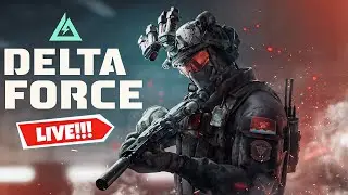 🎮Delta Force Tuesday night twisted thoughts !!!🎮