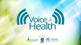 Voice of Health | May 10, 2021