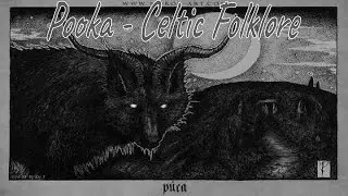 Pooka - Celtic Folklore
