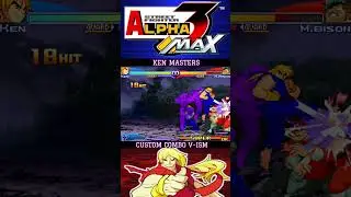 KEN MASTERS CUSTOM COMBO🔥