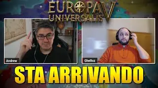 Europa Universalis V: Abbiamo la Build di Lancio! E Vi Diciamo la Nostra! feat @GhellozGG